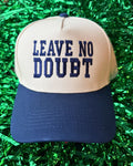Leave No Doubt Hat